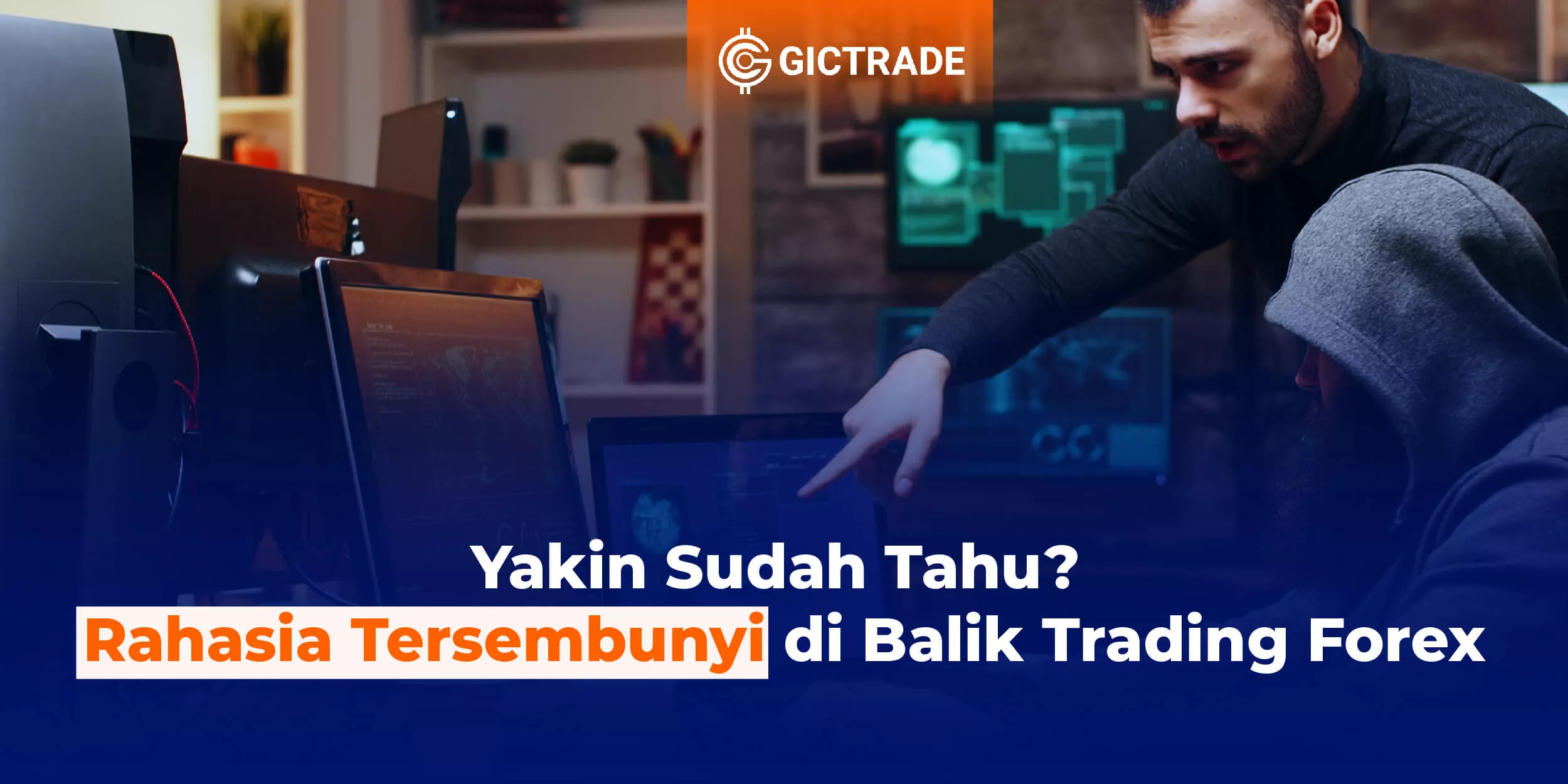 Rahasia Tersembunyi Trading Forex